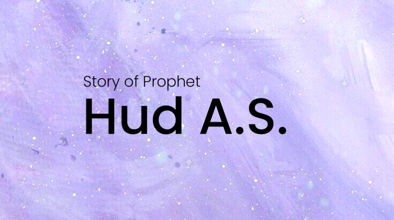 Story Of Prophet Hud AS Islamestic