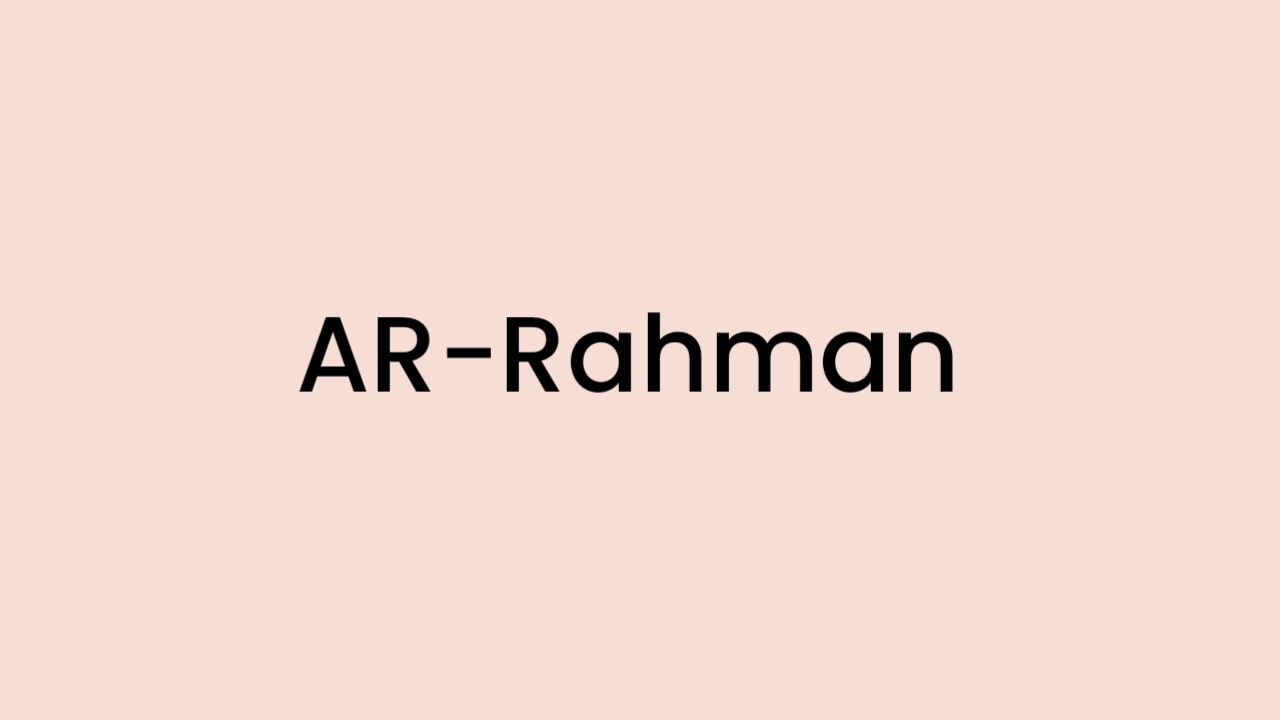 Ar-rahmaan - Islamestic