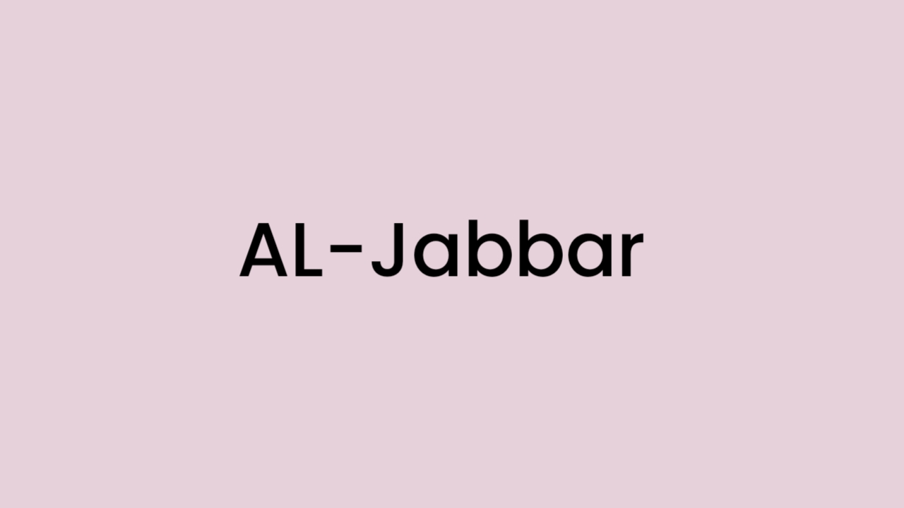 Al-jabbar - Islamestic